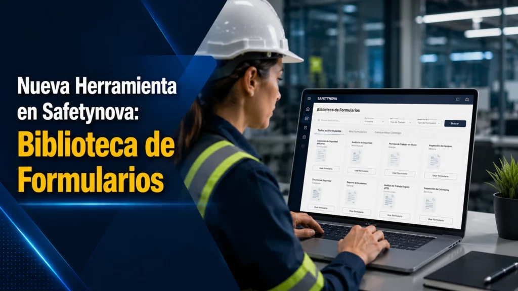 Nueva Herramienta en Safetynova: Biblioteca de Formularios