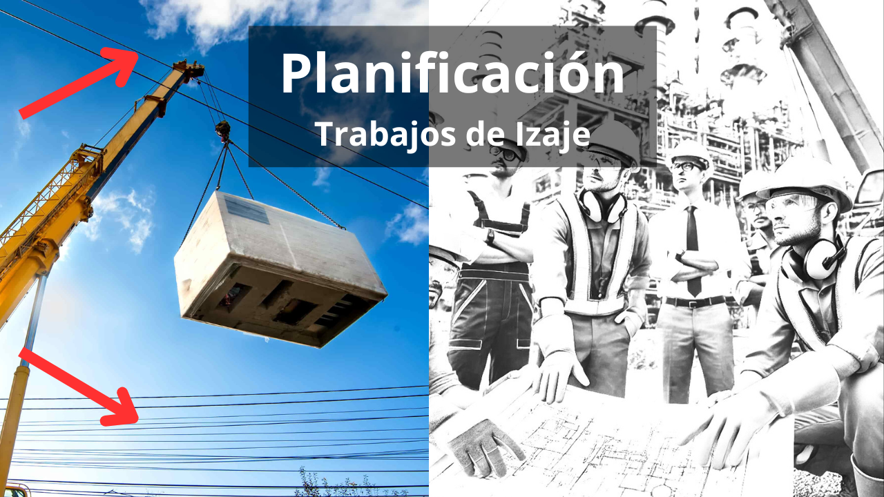 Planificación en trabajos de izaje: la clave para una operación segura